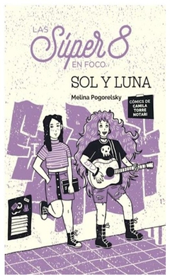 las super 8 en foco sol y luna melina pogorelsky ralenti