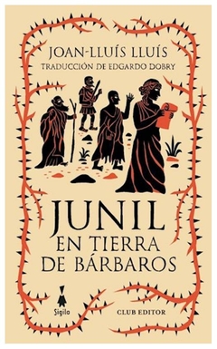 junil en tierra de barbaros lluis lluis joan sigilo