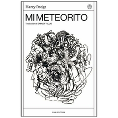 libro mi meteorito jim dodge chai editora