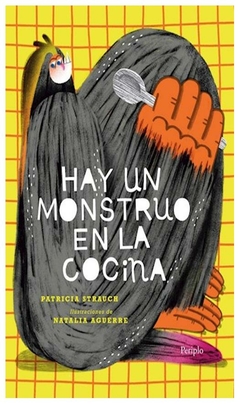 hay un monstruo en la cocina eduardo strauch periplo