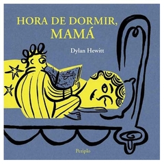 hora de dormir, mamá dylan hewitt periplo