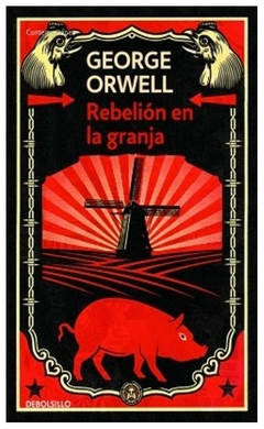 rebelión en la granja george orwell debolsillo