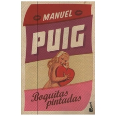 boquitas pintadas manuel puig booket