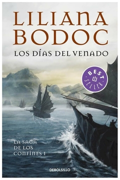 dias del venado, los (saga confines i) liliana bodoc debolsillo