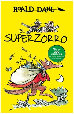 EL SUPER ZORRO - Roald Dahl - EDITORIAL Alfaguara