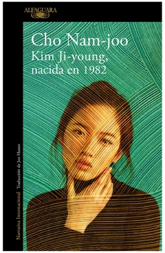 kim ji-young, nacida en 1982 cho nam-joo alfaguara