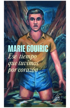 ese tiempo que tuvimos por corazón marie gouiric penguin random house grupo editorial s.a.