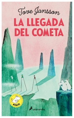 la llegada del cometa tove jansson penguin random house grupo editorial s.a.