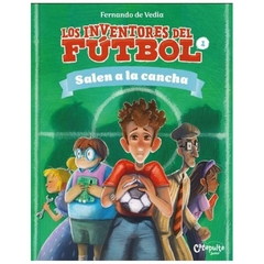 los inventores del futbol 1 fernando de VEDIA catarsis