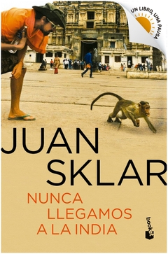 nunca llegamos a la india - booket verano 2023-202 sklar booket