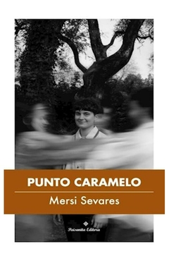 punto caramelo mersi sevares paisanita editora