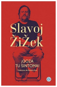 goza tu sintoma slavoj zizek ediciones godot