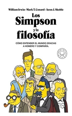 los simpson y la filosofía aeon j. skoble william irwin blackie books