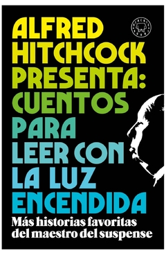 alfred hitchcock presenta: cuentos para leer con la luz encendida alfred hitchcock blackie books