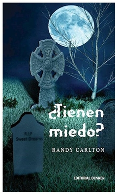 tienen miedo ? randy carlton dunken