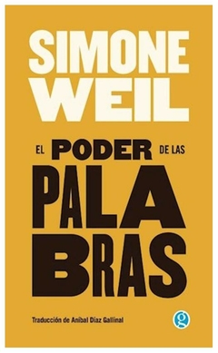 el poder de las palabras simone weil godot ediciones