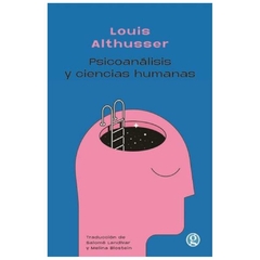 psicoanalisis y ciencias humanas louis althusser godot ediciones