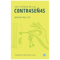 una historia de las contraseñas paul eve MARTIN godot ediciones