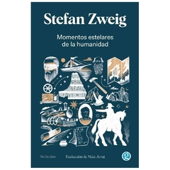 momentos estelares de la humanidad stefan zweig godot ediciones