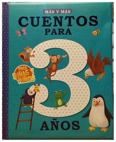 cuentos para 3 años [imprenta mayuscula] - vv.aa. vv.aa. latinbooks