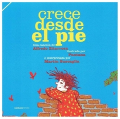 crece desde el pìe alfredo zitarrosa criatura editora