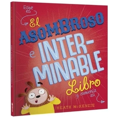 EL ASOMBROSO E INTERMINABLE LIBRO - TAPA DURA - Andy Lee - EDITORIAL Latinbooks