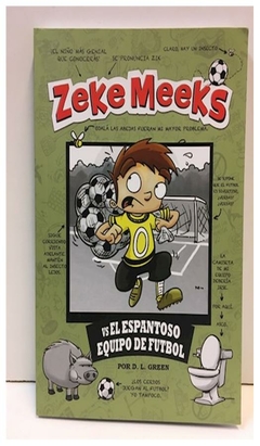 zeke meeks vs el espantoso equipo de futbol l. green d. latinbooks