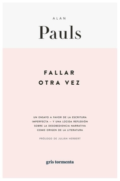 fallar otra vez alan pauls gris tormenta