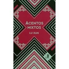 acentos mixtos lu xun cielo invertido