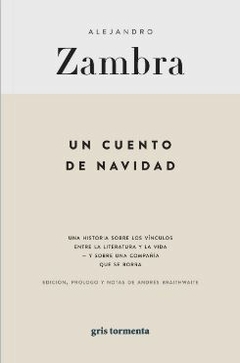 un cuento de navidad alejandro zambra gris tormenta