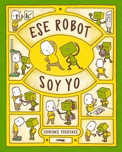 ESE ROBOT SOY YO - ZORRO ROJO -CARTONE