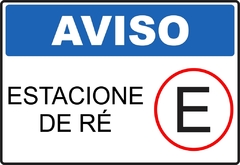 PLACA DE SINALIZAÇÃO ER - ESTACIONE DE RÉ