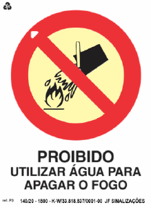 PLACA DE SINALIZAÇÃO P3 - PROIBIDO UTILIZAR ÁGUA P/ APAGAR FOGO