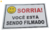 PLACA ADVERTENCIA SORRIA VOCE ESTA SENDO FILMADO ALUMINIO