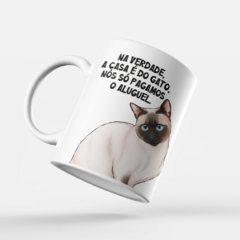 CANECA A CASA É DO GATO