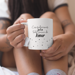 CANECA TODA FORMA DE AMOR