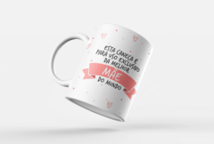 CANECA USO EXCLUSIVO DA MELHOR MÃE