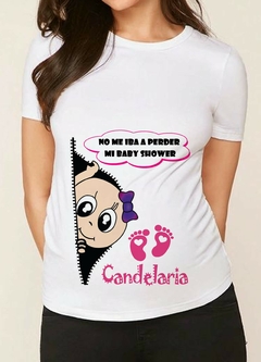 Remera baby shower - no me iba a perder mi bbshower NIÑA