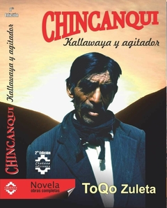 CHINCANQUI. KALLAWAYA Y AGITADOR. De TOQO ZULETA