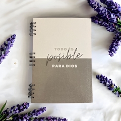 Cuaderno A4 "Todo es posible para Dios" - Gris