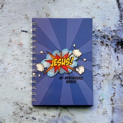 Cuaderno A5 "Jesús mi verdadero héroe"