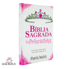 Bíblia Sagrada da Princesinha | Nova Edição | Sheila Walsh