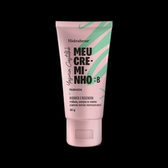 HIDRABENE MEU CREMINHO - FASHION - 30 g - ECO COSMÉTICOS