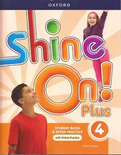 SHINE ON! PLUS Level 4 - Student Book with Extra Practice - comprar online