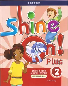 SHINE ON! PLUS Level 2 - Student Book with Extra Practice - comprar online