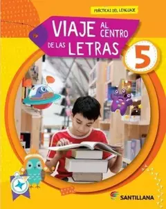 VIAJE AL CENTRO DE LAS LETRAS 5