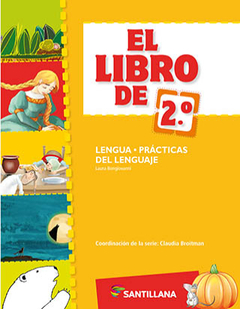 EL LIBRO DE 2° LENGUA + PRÁCTICAS DEL LENGUAJE - comprar online