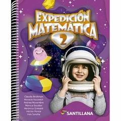 EXPEDICION MATEMATICA 2 - CLAUDIA BROITMAN - SANTILLANA