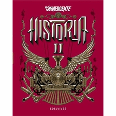HISTORIA II - CONVERGENTE - EDELVIVES