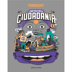 CONSTRUCCION DE CIUDADANIA I - CONVERGENTE